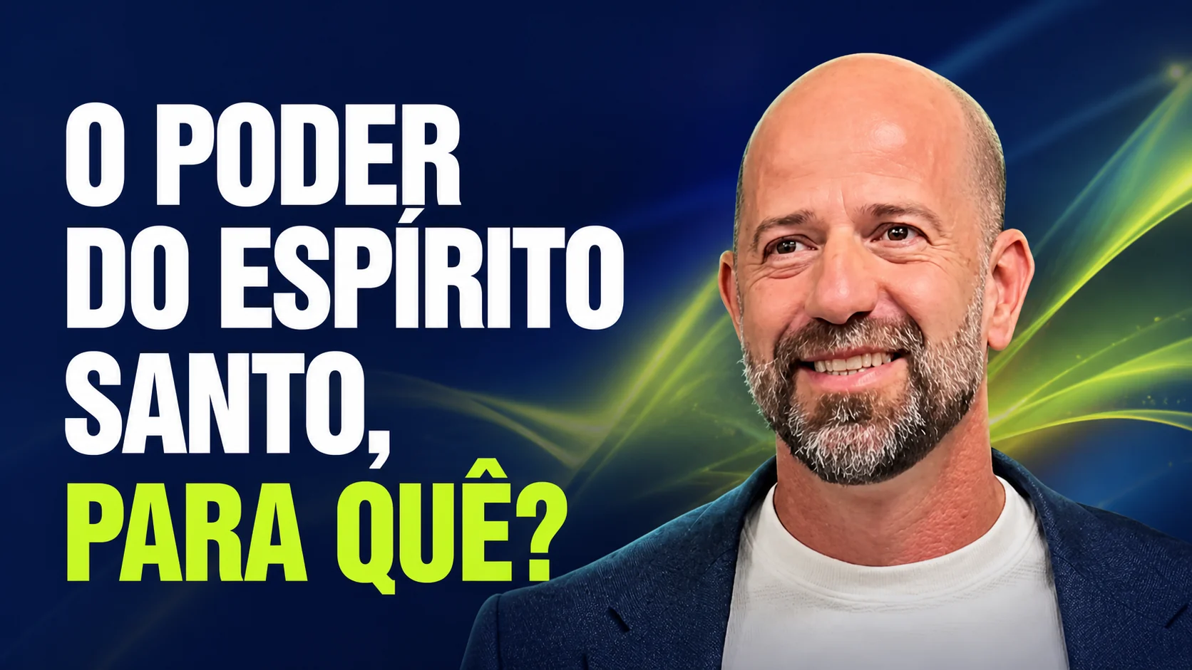 Thumbnail da mensagem O poder do Espírito Santo, para quê?, com o Pastor Rodrigo